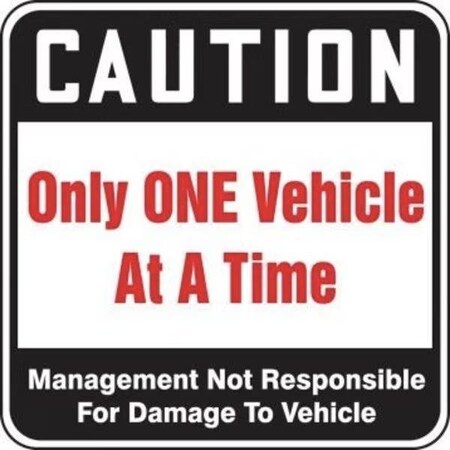 Accuform CAUTION SAFETY SIGN ONLY ONE VEHICLE FRS591RA